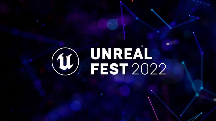 Unreal Fest 2022 - Video Gaming Events