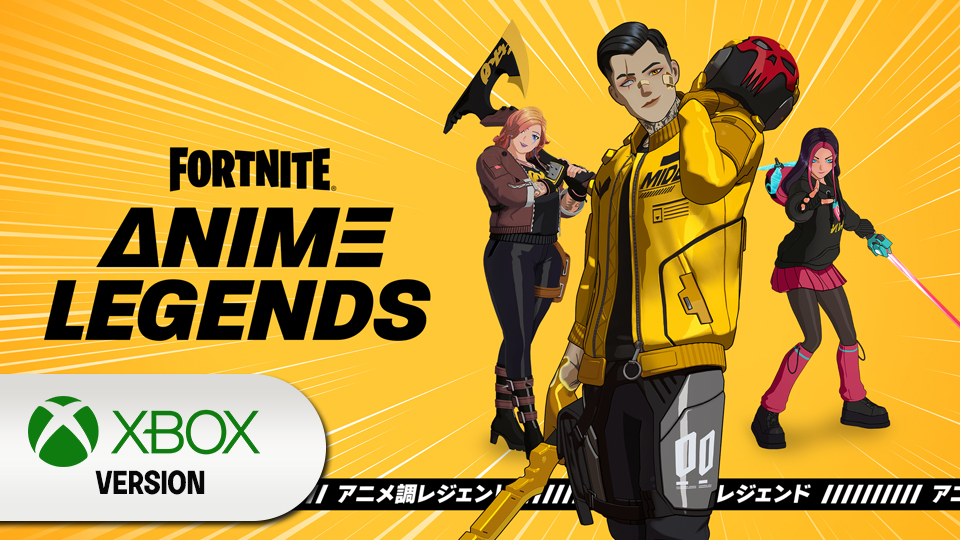 Fortnite: Anime Legends (Xbox Series X, S/Xbox One) Complete